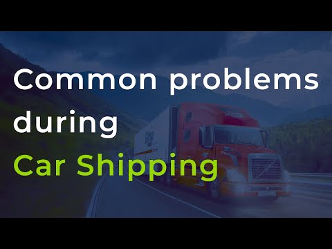 Common Problems During Car Shipping