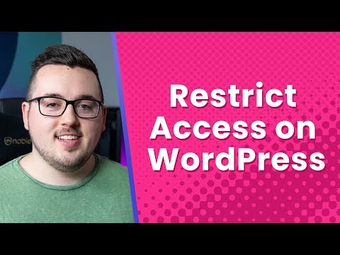 How To Restrict Access To Areas Of Your WordPress Website