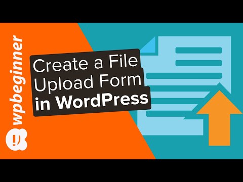 How to Create a File Upload Form in WordPress in 2022 (Step by Step)